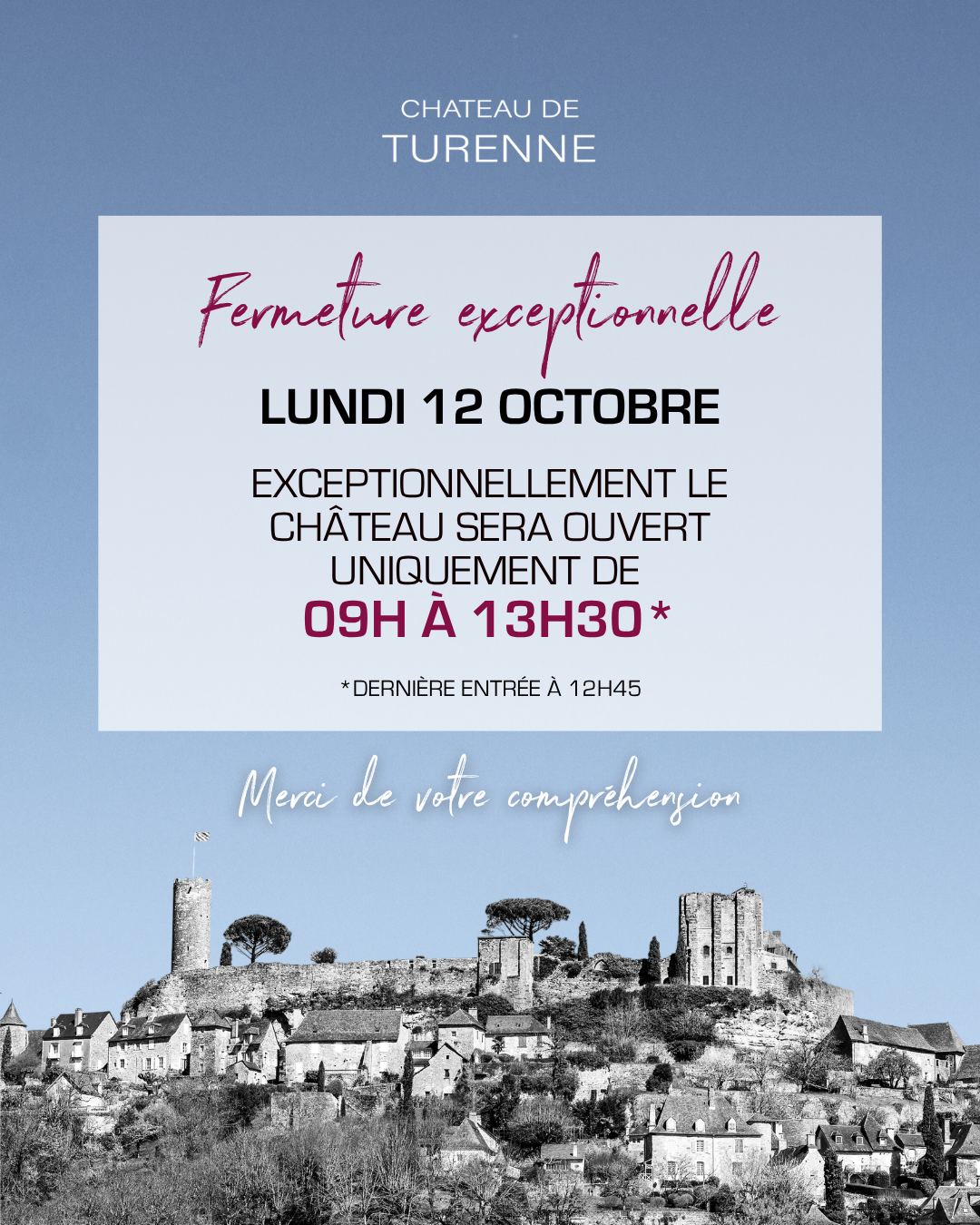Information exceptionnelle Château de Turenne